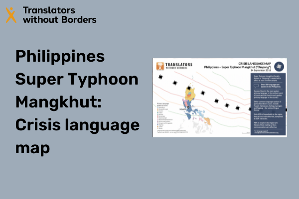 Philippines Super Typhoon Mangkhut TWB crisis language map