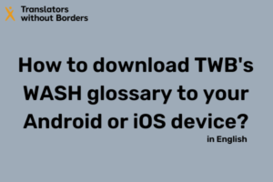 TWB WASH glossary app download instructions in English