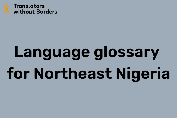 TWB glossary for Northeast Nigeria