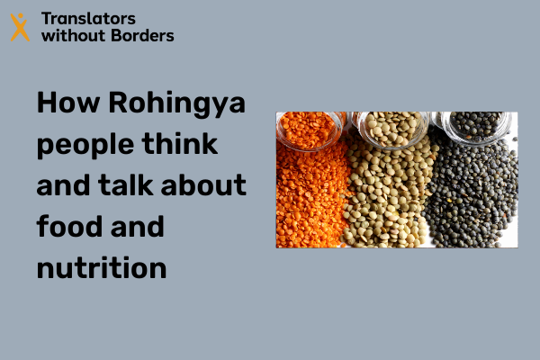 How Rohingya people think and talk about food and nutrition