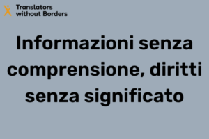 Informazioni senza comprensione, diritti senza significato
