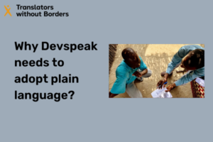 Just to be clear: Why Devspeak needs to adopt plain language
