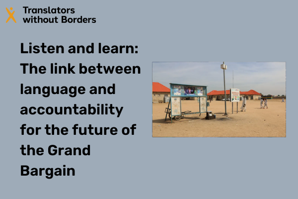 Listen and learn: The link between language and accountability for the future of the Grand Bargain