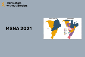 The 2021 multi-sector needs assessments should collect data on the languages of affected people