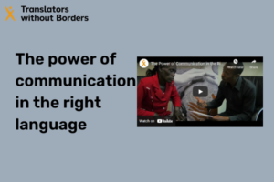 The power of communication in the right language