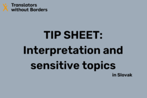 TIP SHEET Interpretation and sensitive topics in Slovak